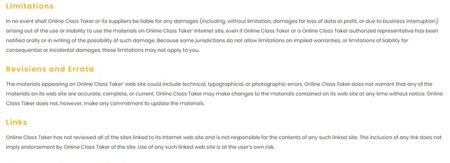 Writing Services could have a tricky refund or revision procedure, but OnlineClassTaker.com decided they don't need it at all, and their writers are not responsible for their works.